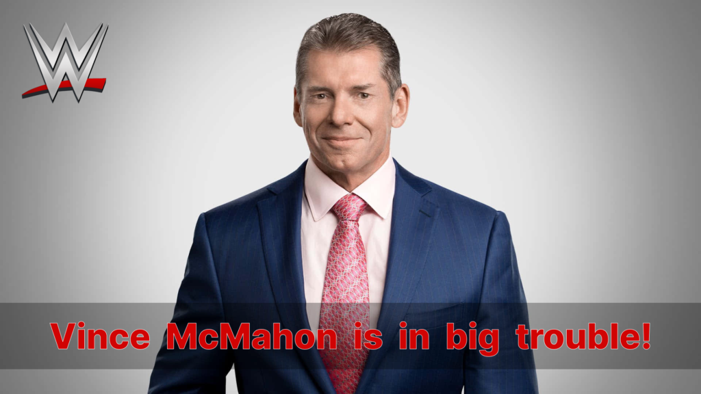 WWE Employee Vince McMahon is in big trouble